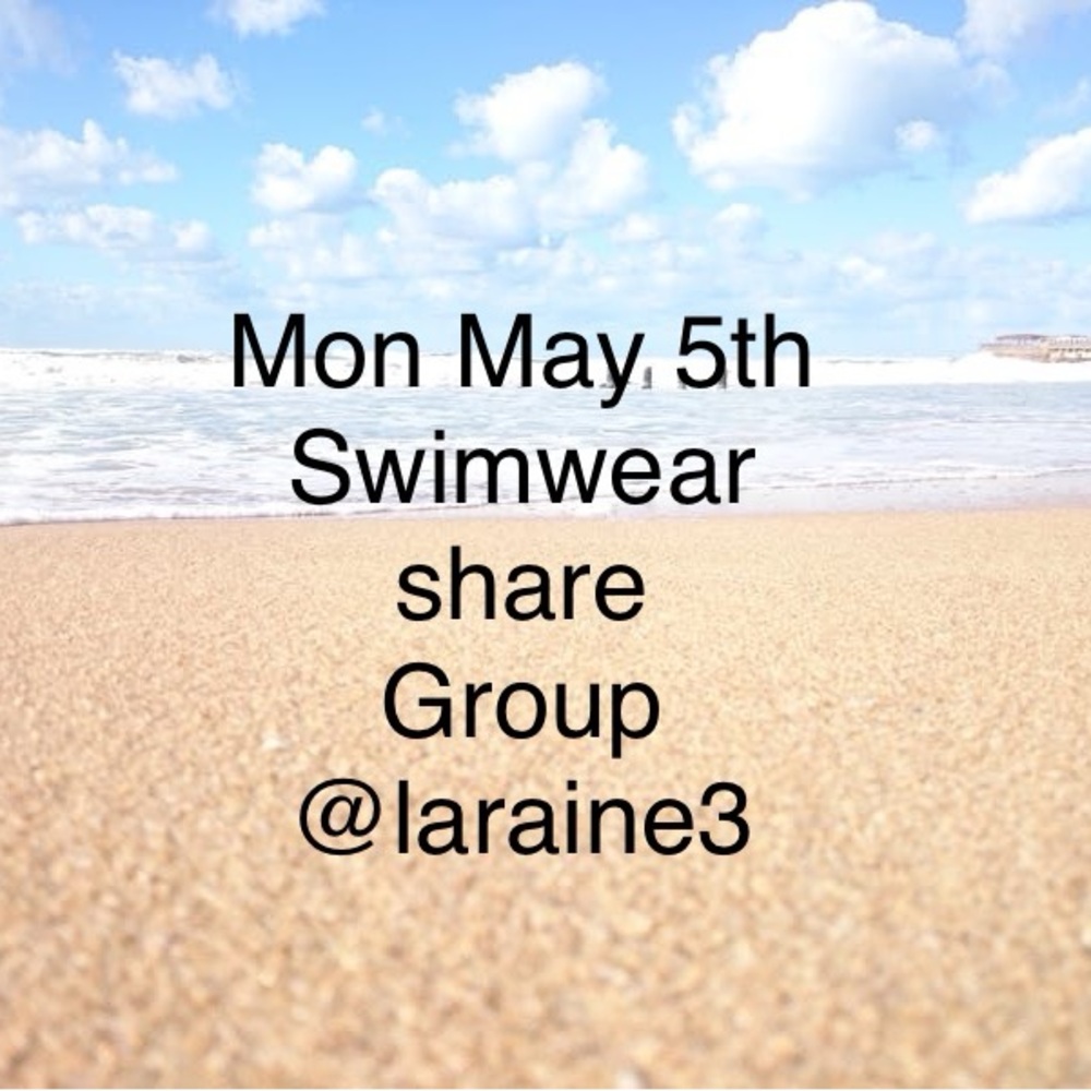 Mon May 5th swimwear share group